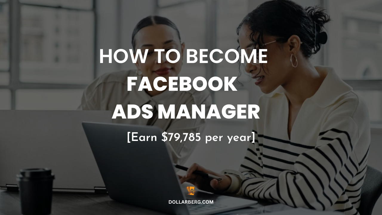 How To Become a Facebook Ad Manager