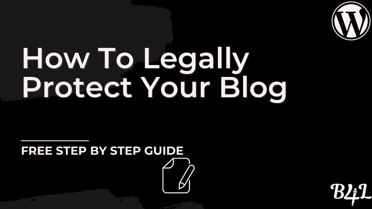 How To Legally Protect Your Blog