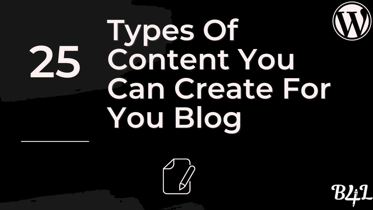 Types Of Content You Can Create For You Blog